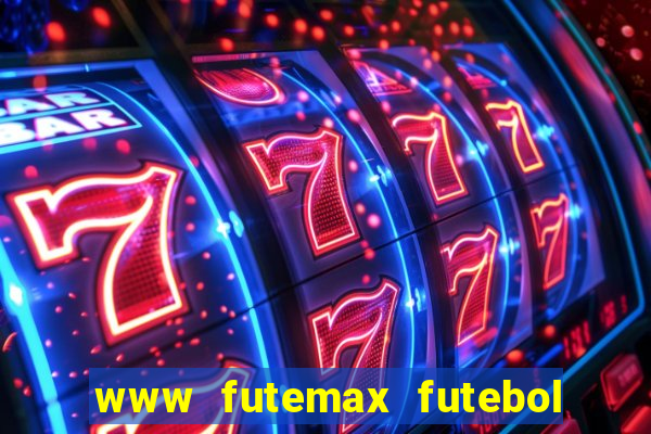 www futemax futebol ao vivo